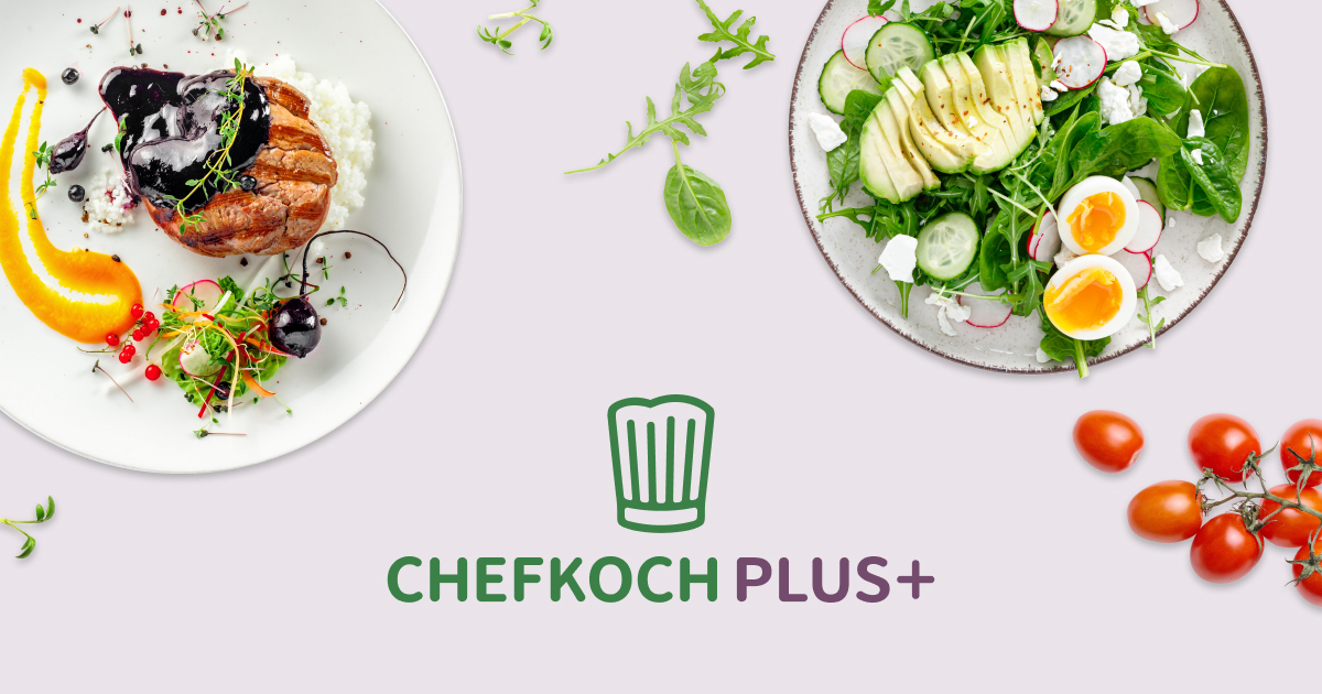 Chefkoch Plus - Das neue Premium-Erlebnis